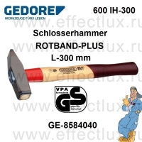 GEDORE 600 IH-300 МОЛОТОК СЛЕСАРНЫЙ ROTBAND-PLUS рукоятка из гикори GE-8584040