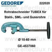 GEDORE 222020 ТРУБОРЕЗ TUBEX® для стальных, бесшовных и чугунных труб, Ø 10-60 мм GE-4537060
